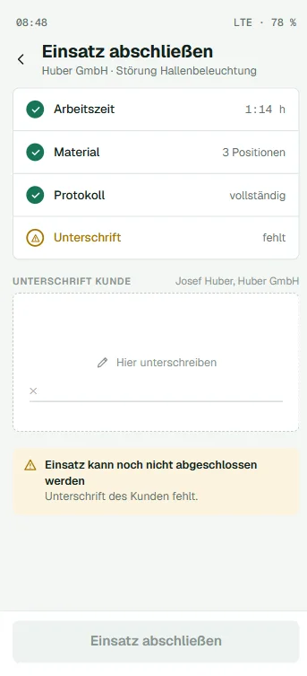 Einsatz abschließen mit Zusammenfassung und Unterschrift des Kunden